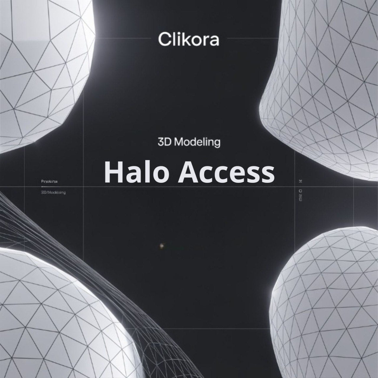 Clikora 3D Modeling Halo Access with geometric shapes on a dark background